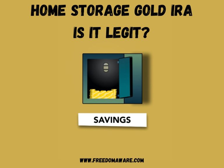 Home Storage Gold IRA (Is It Legit?)