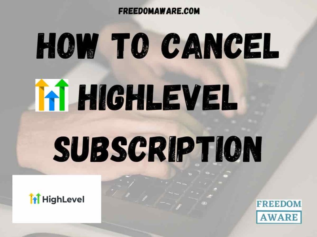 Cancel Gohighlevel Subscription 