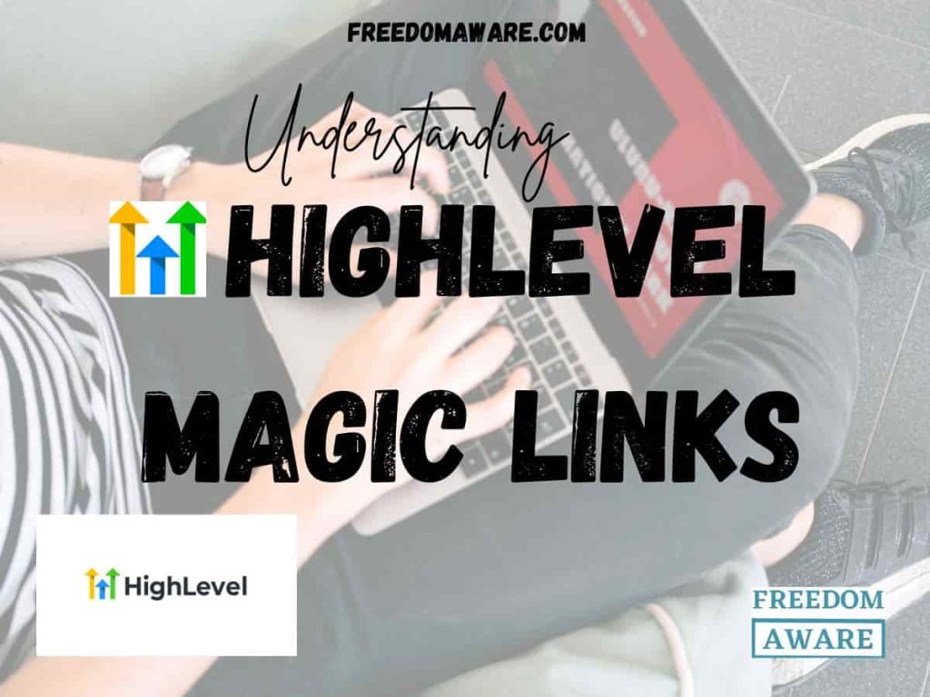 Gohighlevel Magic Links 