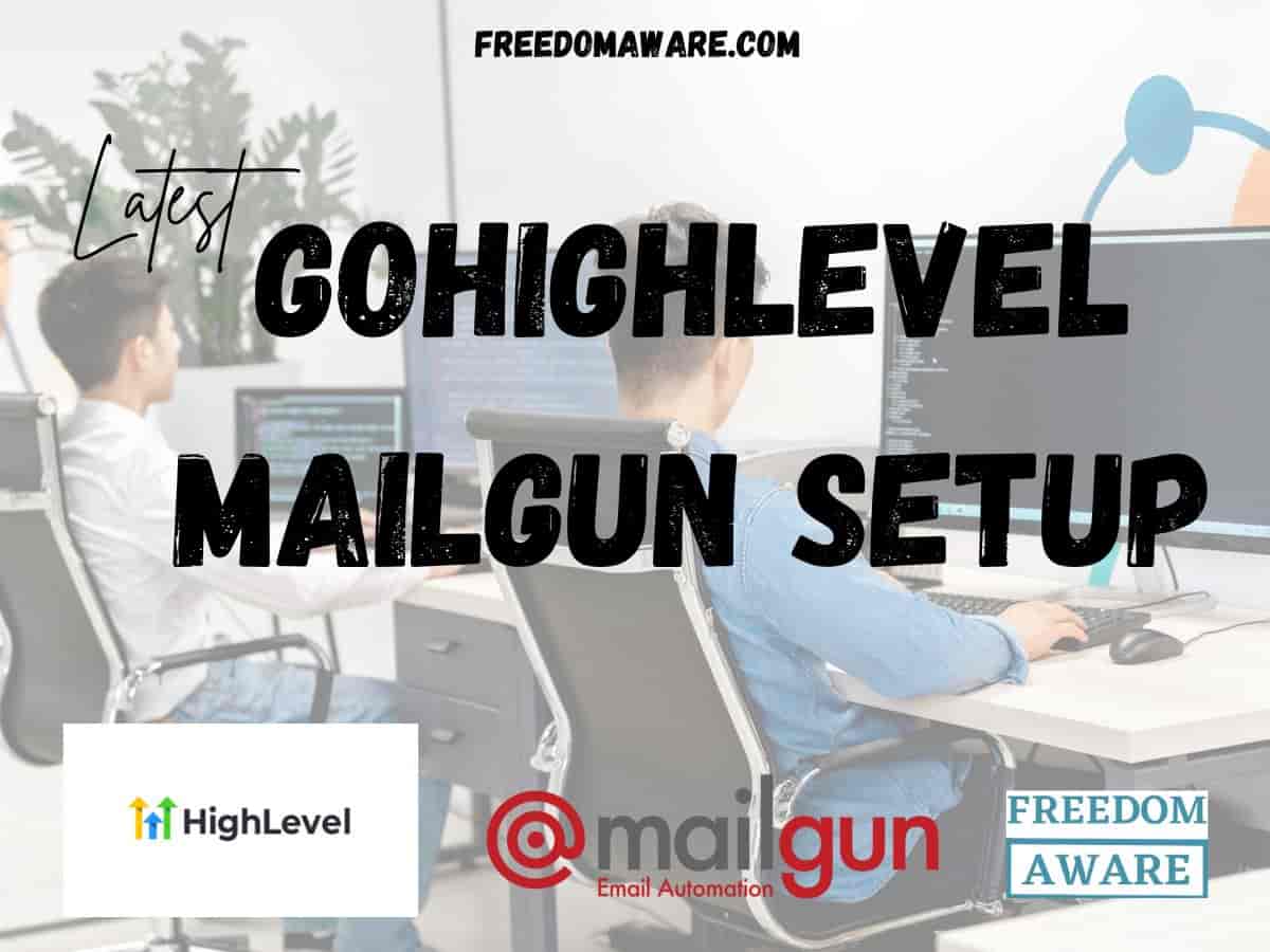 GoHighLevel Mailgun Setup (2025): A Step-by-Step Tutorial